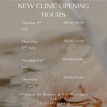 New clinic opening hours: 8th, 17th, 27th July, and 31st July, 09:00-21:00.